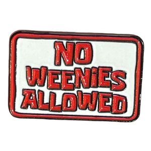 No Weenies Allowed Spongebob Enamel Pin